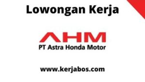 Sales Supervisor di PT Astra Honda Motor