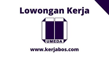 Loker PT Umeda Factory Indonesia