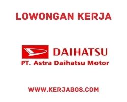 Lowongan kerja PT Astra Daihatsu Motor